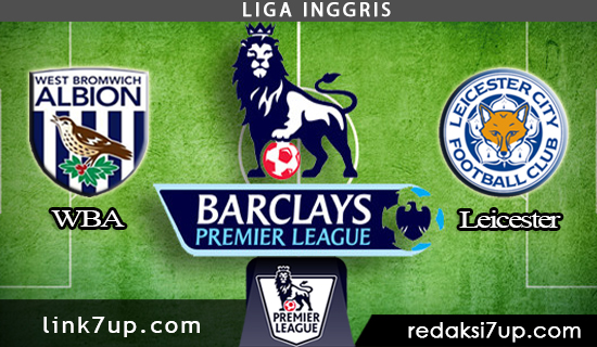 Prediksi Pertandingan West Bromwich Albion vs Leicester